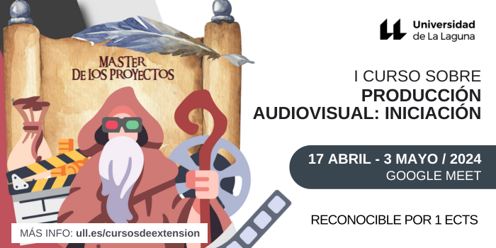 I Curso sobre Producción Audiovisual: Iniciación
